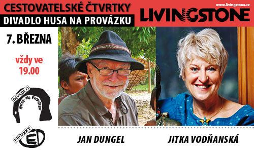 Jan Dungel - Amazonie | Jitka Vodňanská - Barma