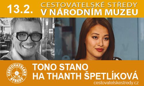 Tono Stano: Svět focení | Ha Thanth Špetlíková: Vietnam