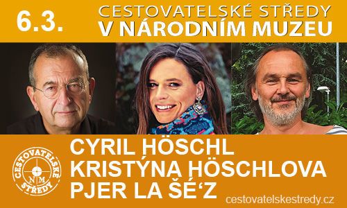 Cyril Höschl: Řecko | Kristýna Höschlová: Jemen | Pjer la Šéz: Pyrenejský poloostrov
