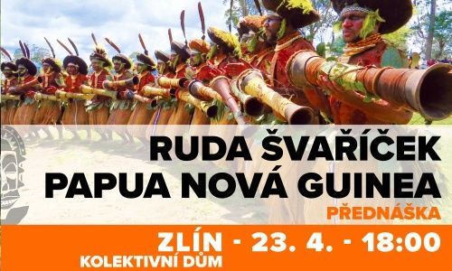 Přednáška Rudy Švaříčka - Papua Nová Guinea